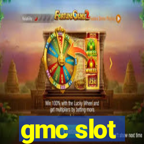 gmc slot