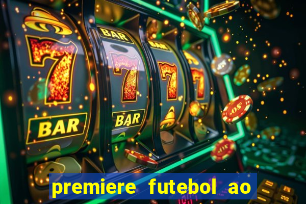 premiere futebol ao vivo hd