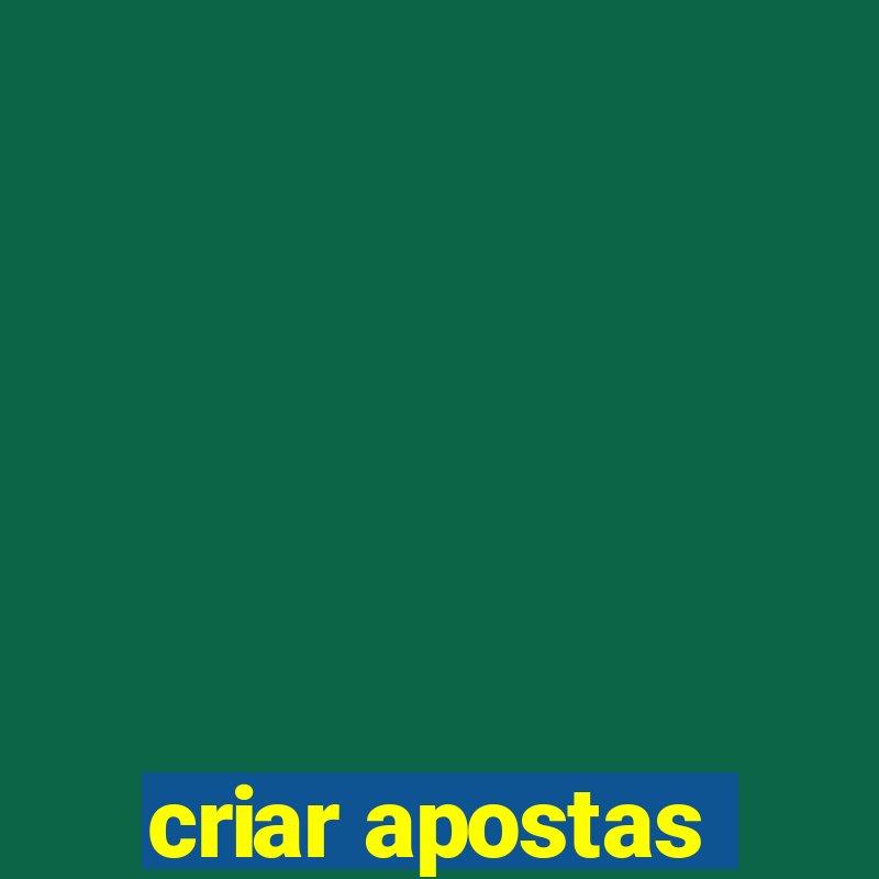 criar apostas