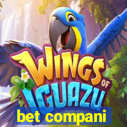 bet compani