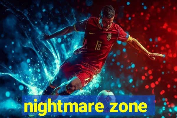 nightmare zone