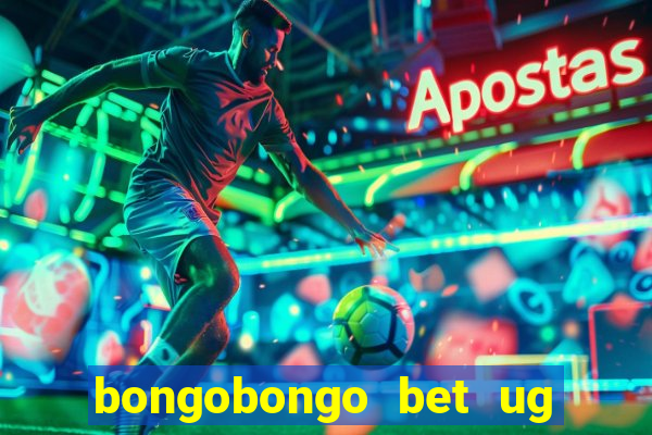 bongobongo bet ug login password