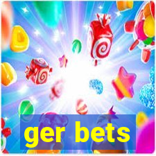 ger bets