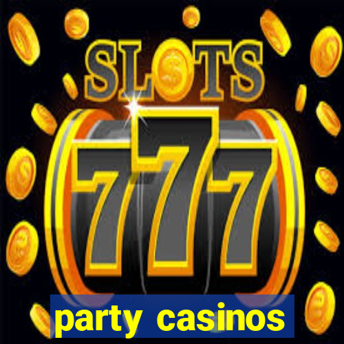 party casinos