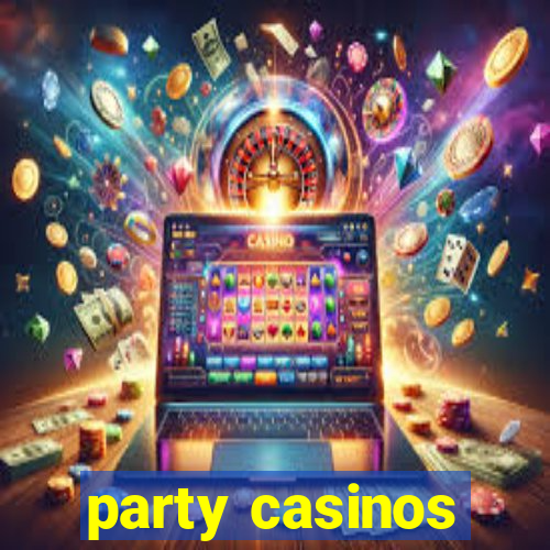 party casinos