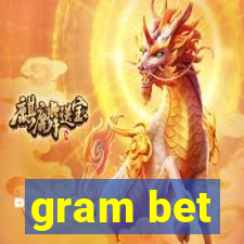 gram bet