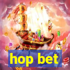 hop bet