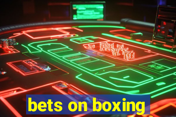 bets on boxing