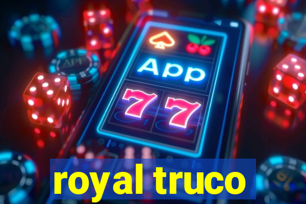 royal truco