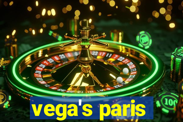 vega's paris