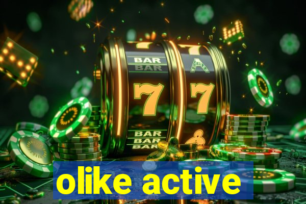 olike active