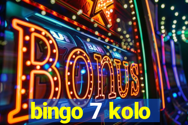 bingo 7 kolo