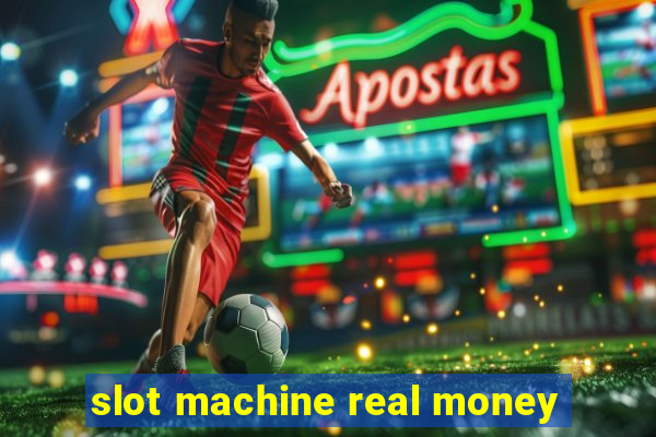 slot machine real money