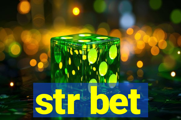 str bet