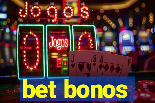 bet bonos