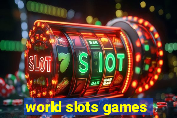 world slots games