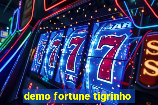 demo fortune tigrinho