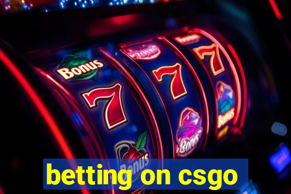 betting on csgo