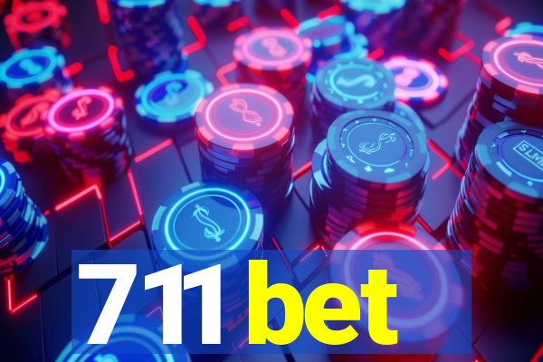 711 bet