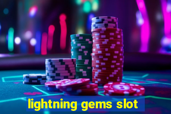 lightning gems slot