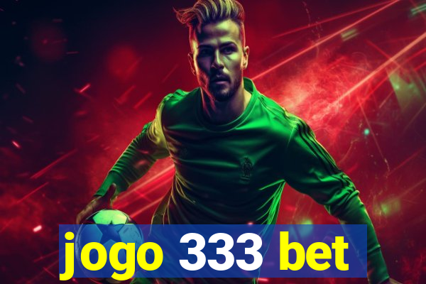 jogo 333 bet