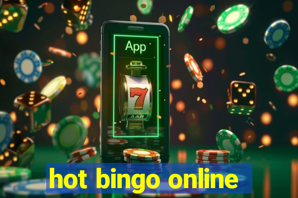 hot bingo online