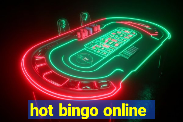 hot bingo online