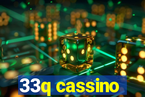 33q cassino