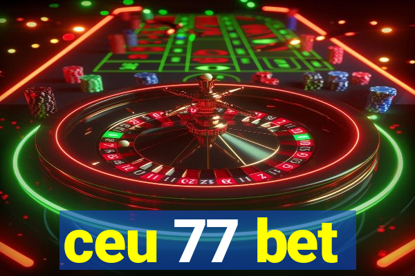 ceu 77 bet