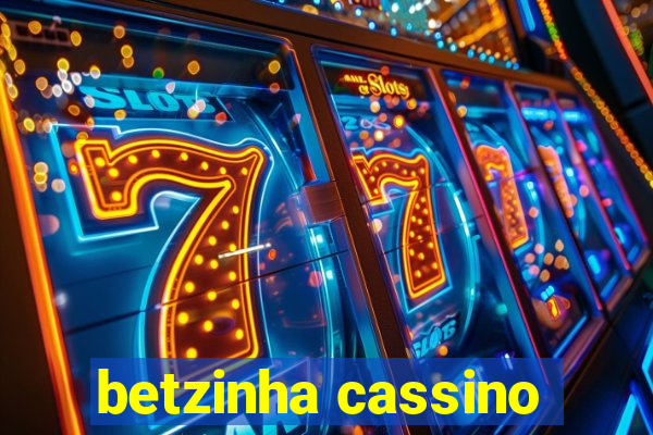 betzinha cassino