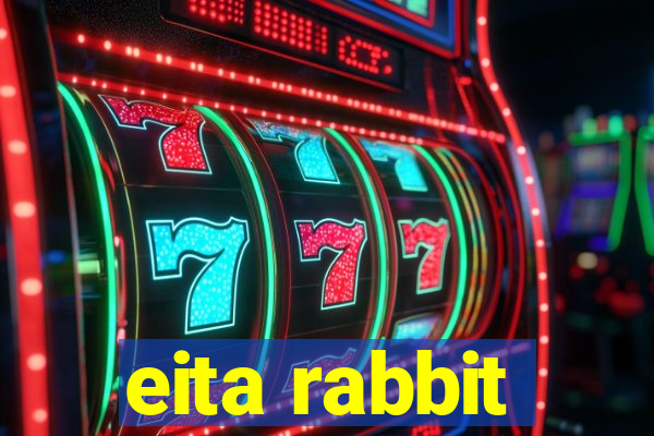 eita rabbit