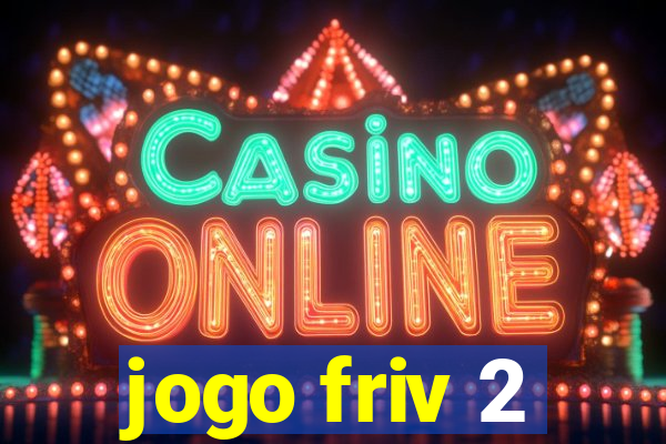 jogo friv 2