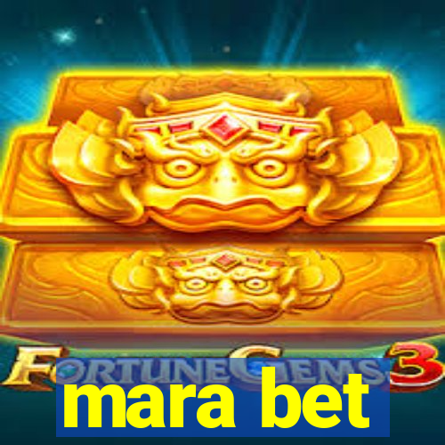 mara bet