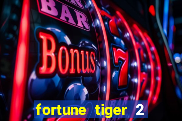 fortune tiger 2 demo gr谩tis