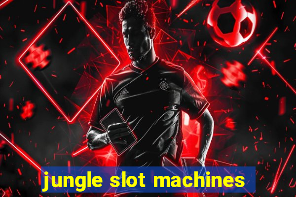 jungle slot machines