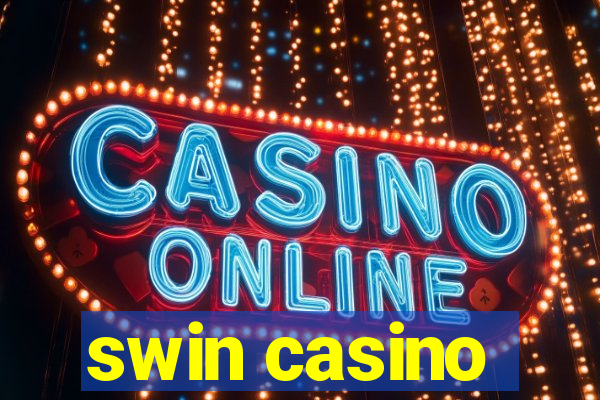 swin casino