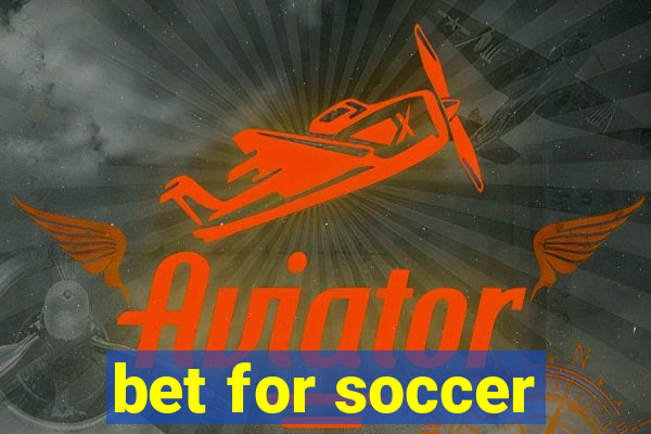 bet for soccer