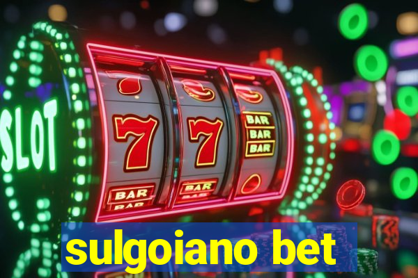 sulgoiano bet