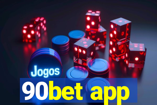 90bet app