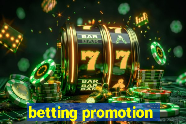 betting promotion