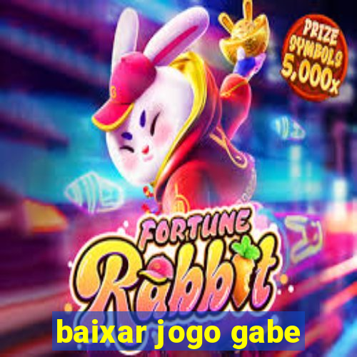 baixar jogo gabe