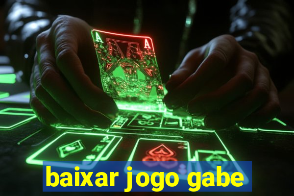 baixar jogo gabe