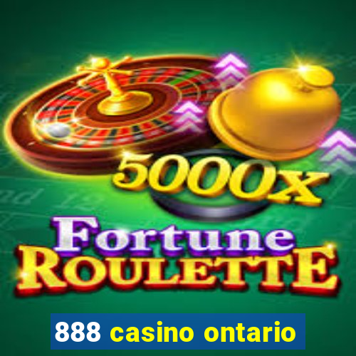 888 casino ontario