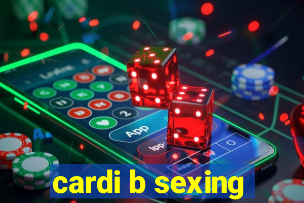 cardi b sexing