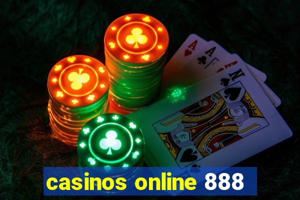 casinos online 888