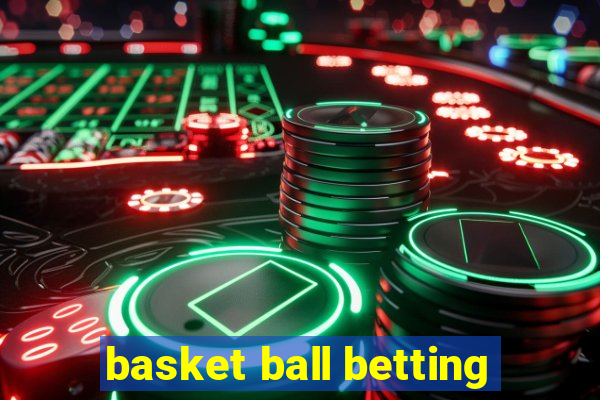 basket ball betting