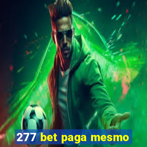 277 bet paga mesmo