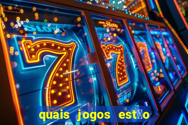 quais jogos est茫o pagando agora