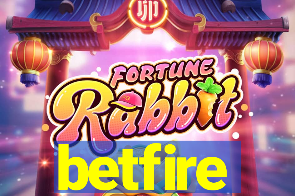 betfire