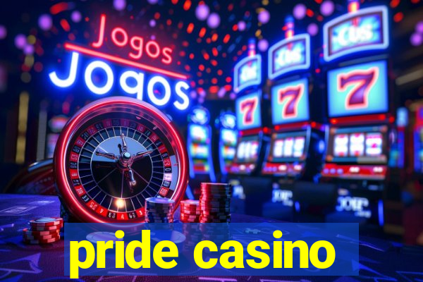 pride casino